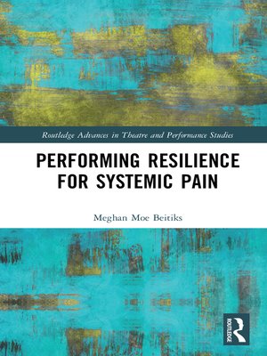 cover image of Performing Resilience for Systemic Pain